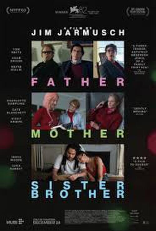 Father Mother Sister Brother (2025) Showtimes | Fandango